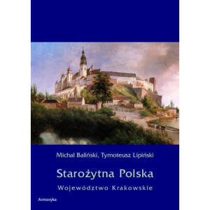 Starożytna Polska. Województwo Krakowskie [E-Book] [pdf]