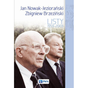 Jan Nowak Jeziorański, Zbigniew Brzeziński. Listy 1959-2003 [E-Book] [epub]