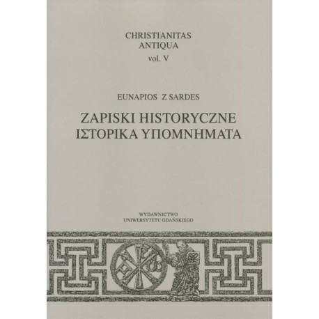 Christianitas Antiqua, vol. V. Zapiski historyczne [E-Book] [pdf]