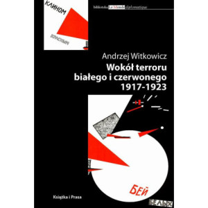 Wokół terroru białego i czerwonego 1917-1923 [E-Book] [epub]