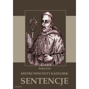 Mistrz Wincenty Kadłubek. Sentencje [E-Book] [pdf]