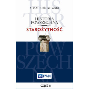 Historia powszechna. Starożytność. Część 8 [E-Book] [mobi]