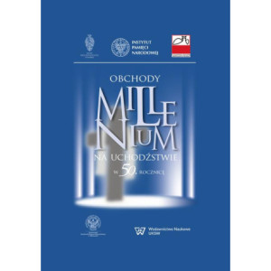 Obchody Millenium na uchodźstwie w 50. rocznicę [E-Book] [pdf]