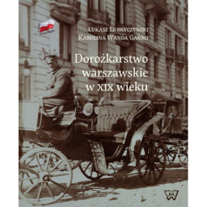 Dorożkarstwo warszawskie w XIX wieku [E-Book] [pdf]