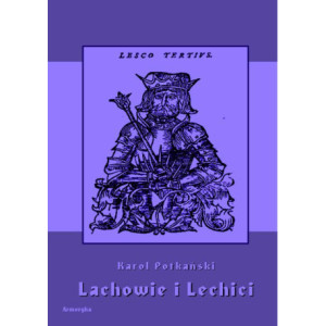 Lachowie i Lechici [E-Book] [pdf]