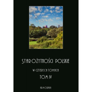 Starożytności polskie w czterech tomach tom IV [E-Book] [pdf]