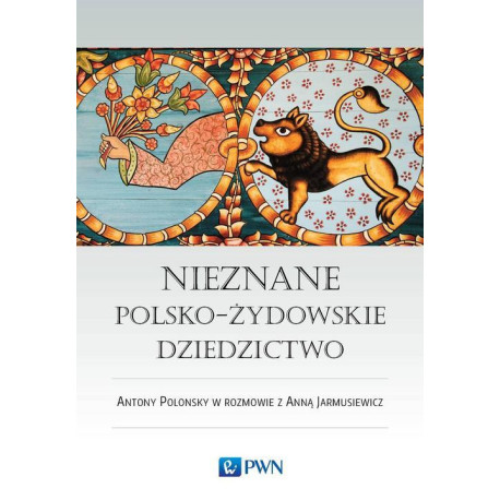 Nieznane polsko-żydowskie dziedzictwo [E-Book] [mobi]