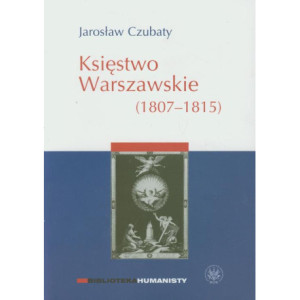 Księstwo Warszawskie (1807-1815) [E-Book] [pdf]