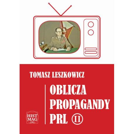 Oblicza propagandy PRL część II [E-Book] [pdf]