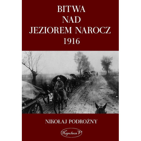 Bitwa nad Jeziorem Narocz 1916 [E-Book] [mobi]