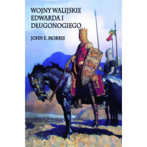 Wojny walijskie Edwarda I Długonogiego [E-Book] [pdf]