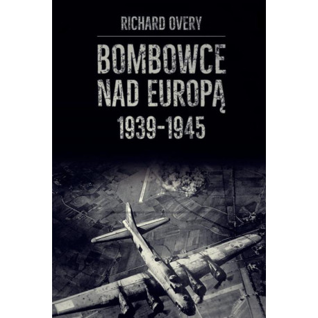 Bombowce nad Europą 1939-1945 [E-Book] [mobi]
