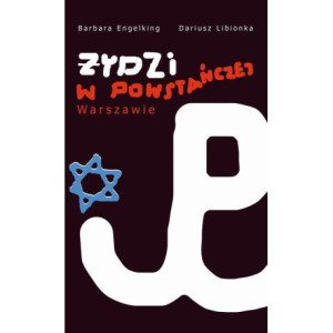 Żydzi w powstańczej Warszawie [E-Book] [mobi]