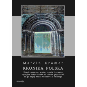 Kronika polska Marcina Kromera, tom 1 [E-Book] [pdf]