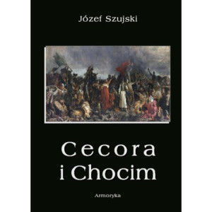 Cecora i Chocim [E-Book] [pdf]