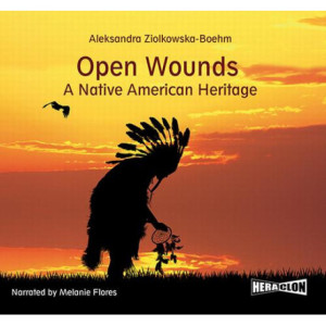 Open Wounds A Native American Heritage [Audiobook] [mp3]