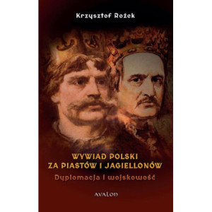 Wywiad Polski za Piastów i Jagiellonów [E-Book] [pdf]