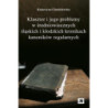 Klasztor i jego problemy w średniowiecznych śląskich i kłodzkich kronikach kanoników regularnych [E-Book] [pdf]