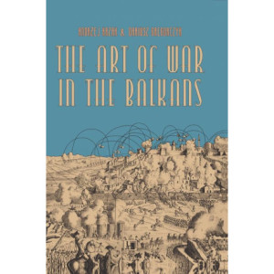 The Art of War in the Balkans [E-Book] [pdf]
