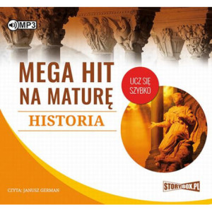 Mega hit na maturę Historia [Audiobook] [mp3]