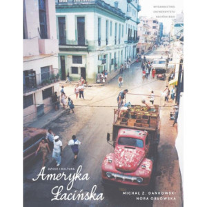 Ameryka Łacińska. Dzieje i kultura [E-Book] [pdf]