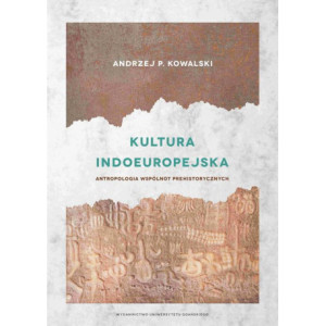 Kultura indoeuropejska. Antropologia wspólnot prehistorycznych [E-Book] [pdf]