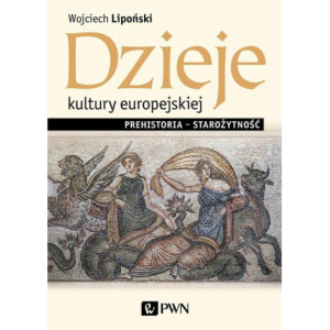 Dzieje kultury europejskiej. Prehistoria - starożytność [E-Book] [epub]