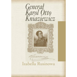 Generał Karol Otto Kniaziewicz [E-Book] [pdf]