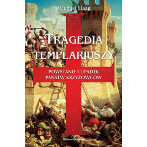 Tragedia Templariuszy [E-Book] [mobi]