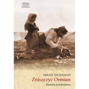 Zniszczyć Ormian [E-Book] [pdf]