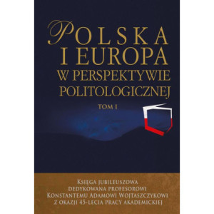 Polska i Europa w perspektywie politologicznej. Tom I i II [E-Book] [pdf]