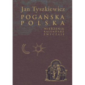 Pogańska Polska [E-Book] [pdf]