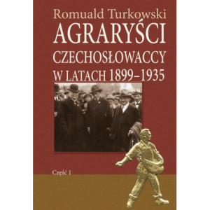 Agraryści czechosłowaccy w latach 1899-1935 część 1 [E-Book] [pdf]