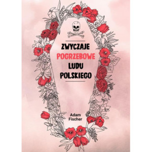 Zwyczaje pogrzebowe ludu polskiego [E-Book] [epub]
