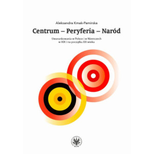 Centrum - Peryferia - Naród [E-Book] [pdf]