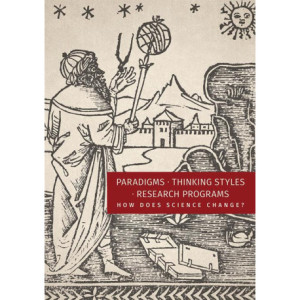 Paradigms. Thinking Styles. Research Programs. How Does Science Change? [E-Book] [pdf]