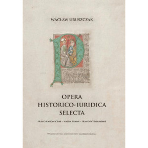 Opera historico-iuridica selecta [E-Book] [pdf]