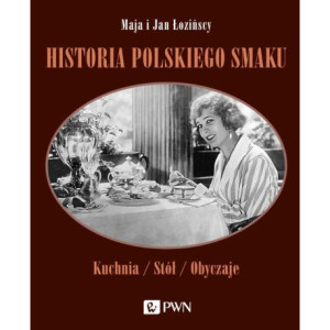 Historia polskiego smaku [E-Book] [mobi]