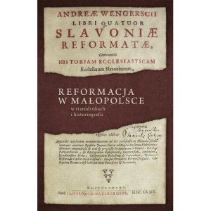 Reformacja w Małopolsce w starodrukach i historiografii [E-Book] [pdf]