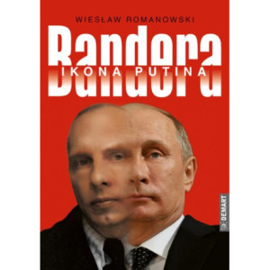 Bandera Ikona Putina [E-Book] [mobi]