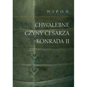 Chwalebne czyny cesarza Konrada II [E-Book] [pdf]