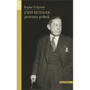 Józef Retinger - prywatny polityk [E-Book] [pdf]