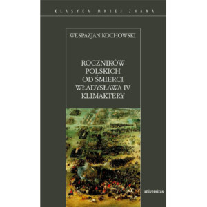 Roczników polskich od śmierci Władysława IV Klimaktery [E-Book] [pdf]