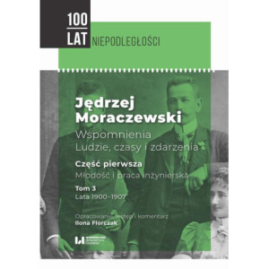 Jędrzej Moraczewski. Wspomnienia. Ludzie, czasy i zdarzenia [E-Book] [pdf]