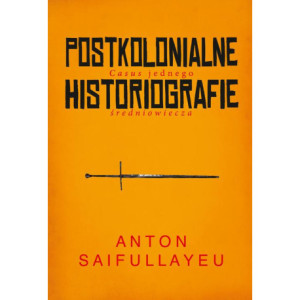 Postkolonialne historiografie [E-Book] [pdf]