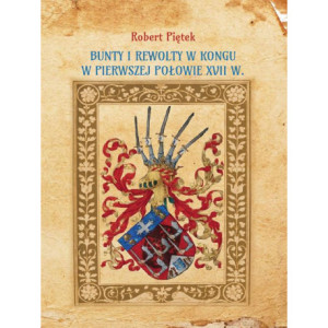 Bunty i rewolty w Kongu w pierwszej połowie XVII wieku [E-Book] [pdf]