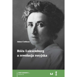 Róża Luksemburg a rewolucja rosyjska [E-Book] [pdf]