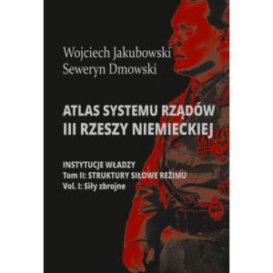 Atlas systemu rządów III Rzeszy Niemieckiej [E-Book] [pdf]