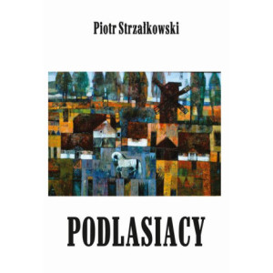 Podlasiacy [E-Book] [pdf]