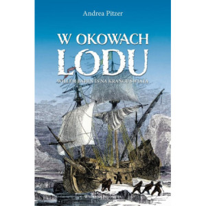 W okowach lodu. Willem Barents na krańcu świata [E-Book] [epub]